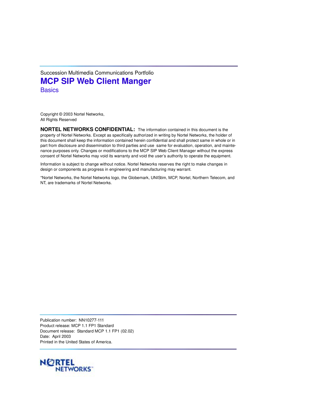 Nortel Networks NN10277-111 manual MCP SIP Web Client Manger, Basics, Succession Multimedia Communications Portfolio 