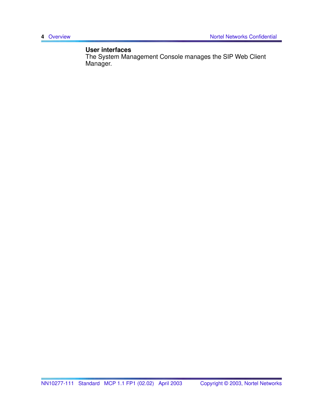 Nortel Networks NN10277-111 manual User interfaces, Overview, Nortel Networks Confidential, Copyright 2003, Nortel Networks 