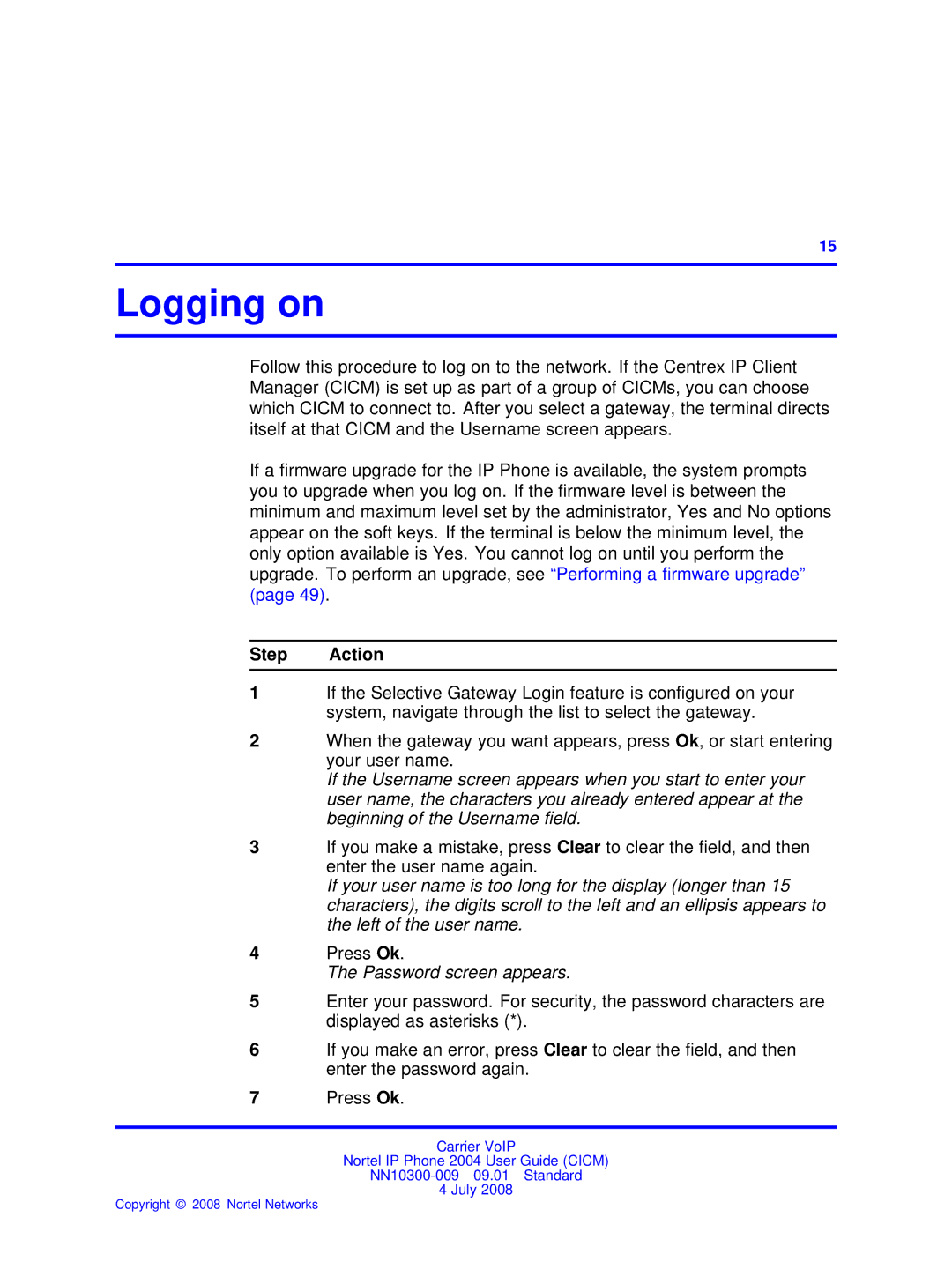 Nortel Networks NN10300-009 manual Logging on, Press Ok, Password screen appears 