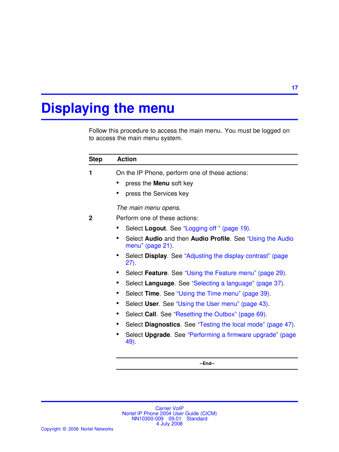 Nortel Networks NN10300-009 manual Displaying the menu, Main menu opens, Perform one of these actions 