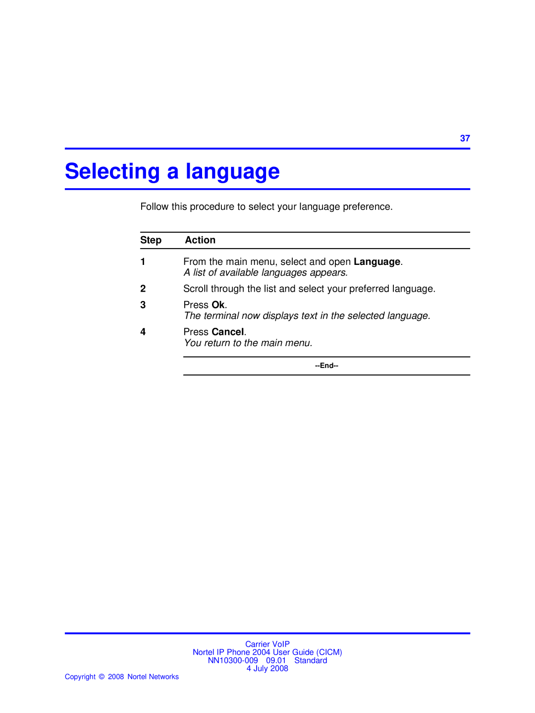 Nortel Networks NN10300-009 Selecting a language, Follow this procedure to select your language preference, Press Cancel 