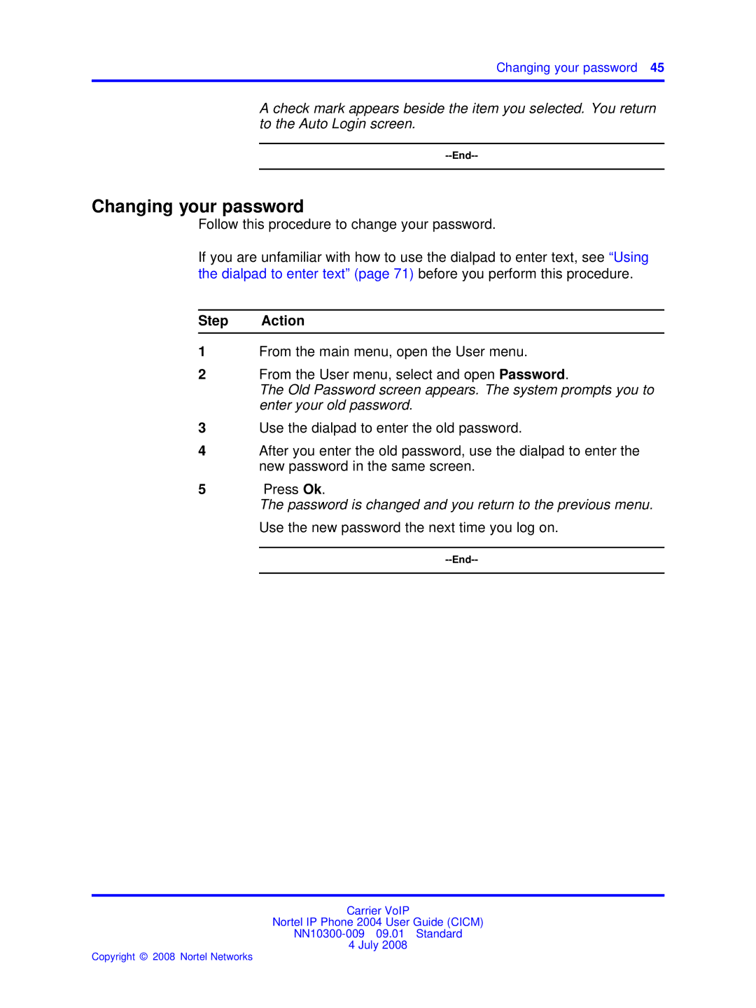 Nortel Networks NN10300-009 manual Changing your password, Password is changed and you return to the previous menu 