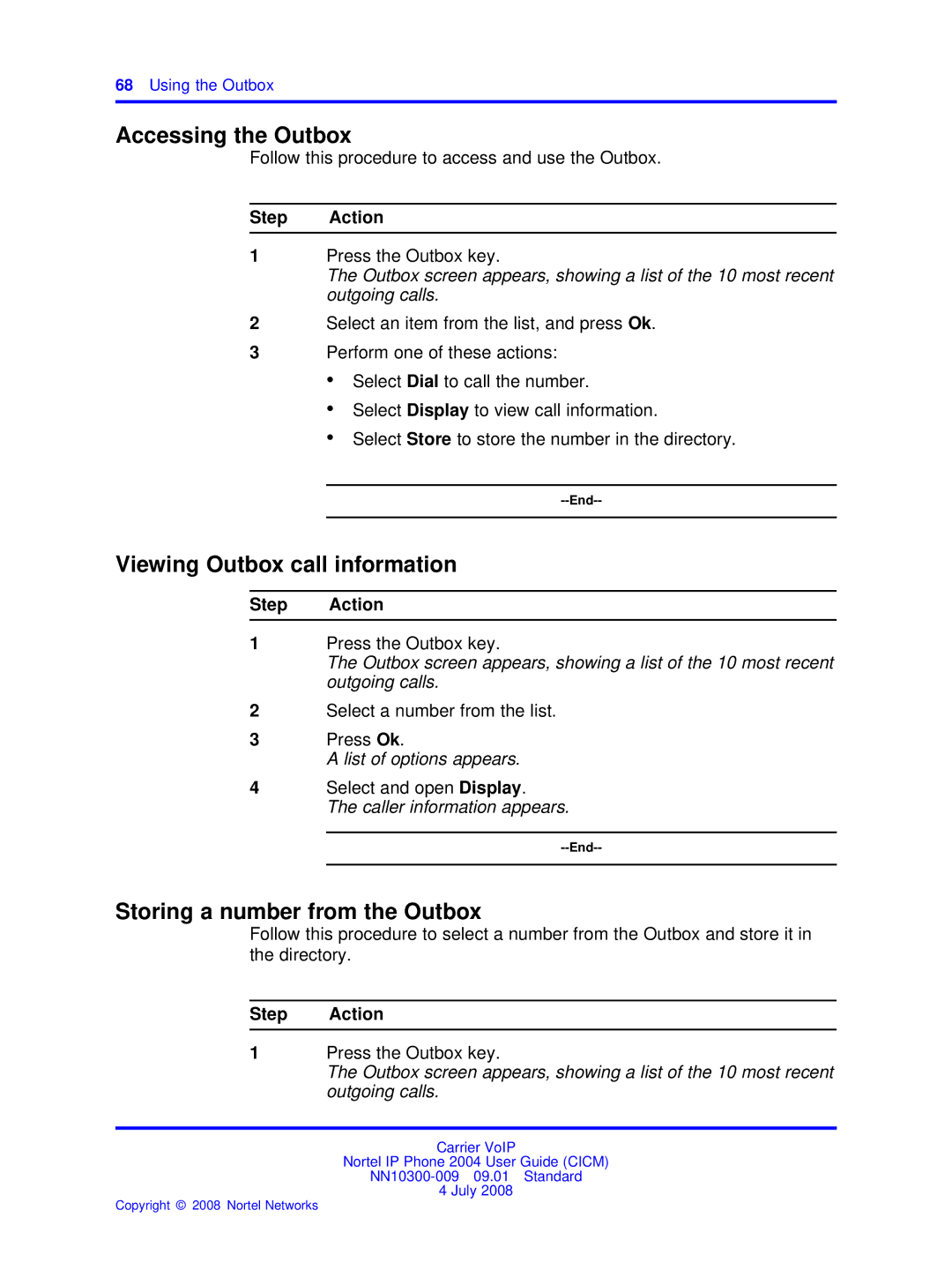 Nortel Networks NN10300-009 manual Accessing the Outbox, Viewing Outbox call information, Storing a number from the Outbox 