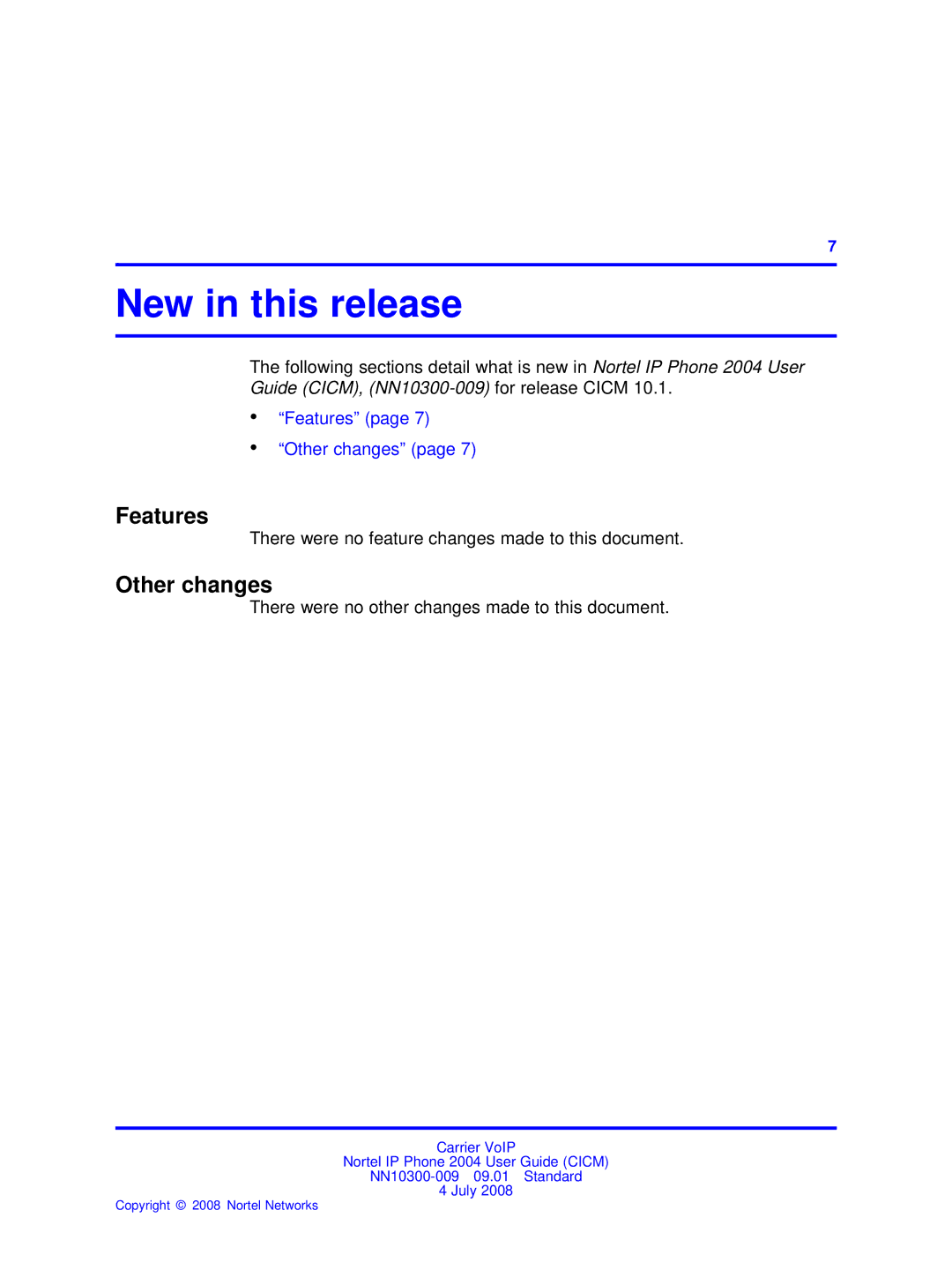 Nortel Networks NN10300-009 manual New in this release, Features, Other changes 