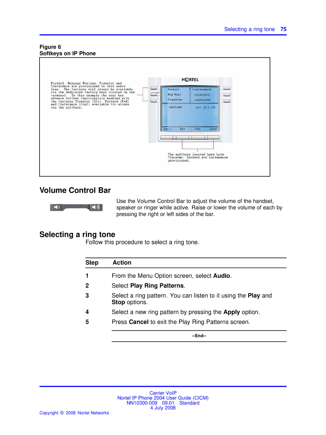 Nortel Networks NN10300-009 manual Volume Control Bar, Selecting a ring tone, Follow this procedure to select a ring tone 