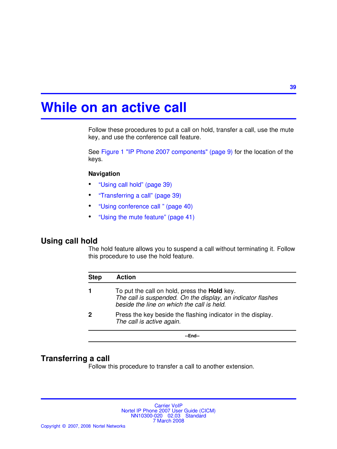 Nortel Networks NN10300-020 manual While on an active call, Using call hold, Transferring a call 