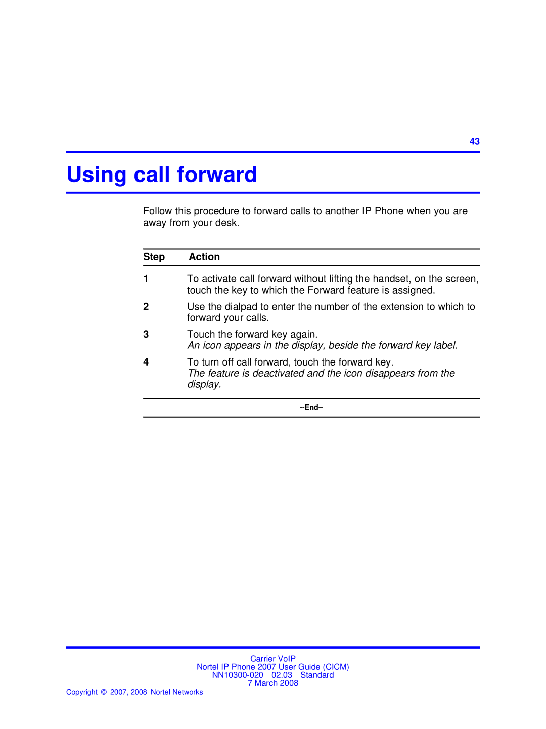 Nortel Networks NN10300-020 manual Using call forward, To turn off call forward, touch the forward key 