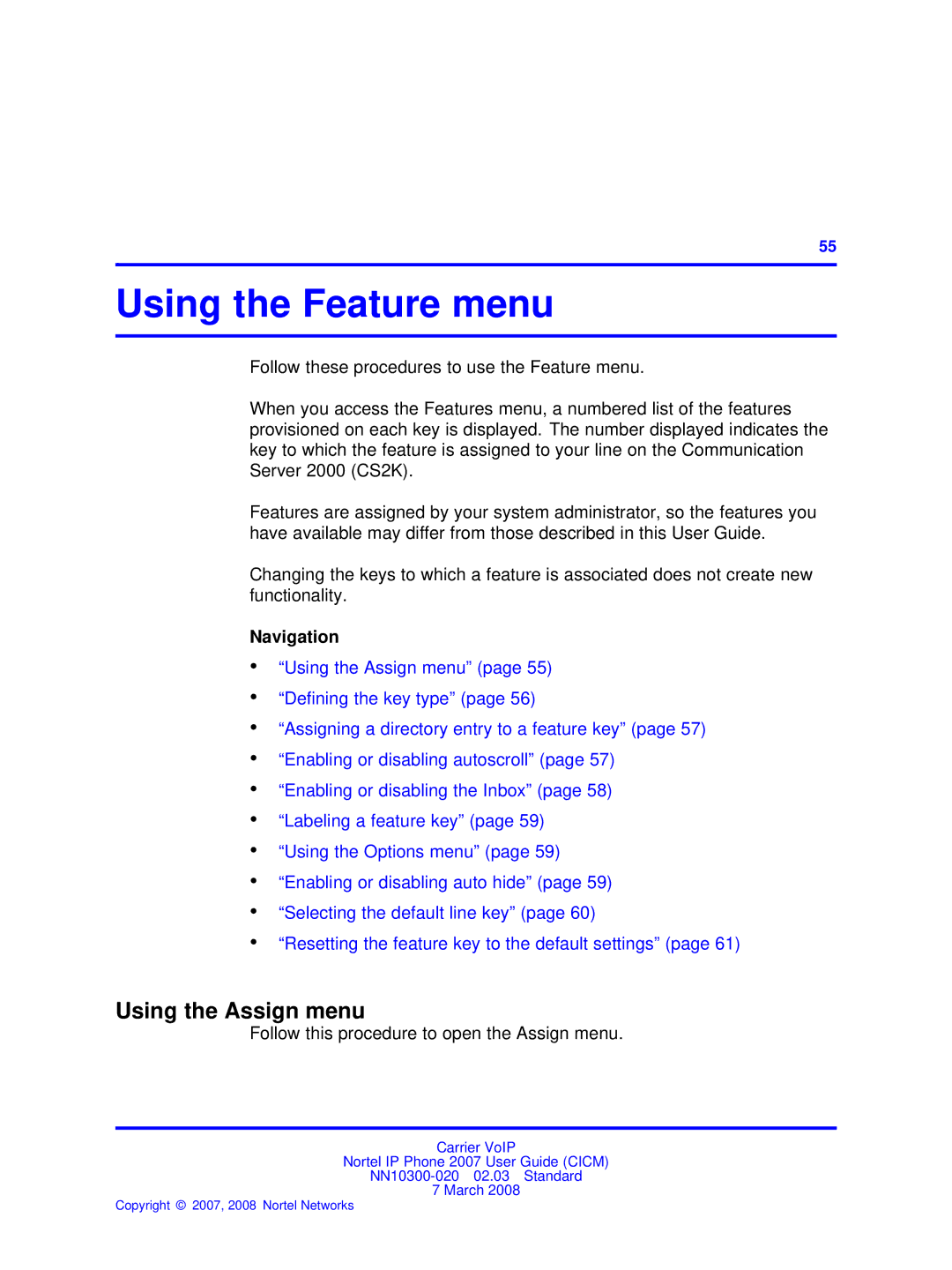 Nortel Networks NN10300-020 Using the Feature menu, Using the Assign menu, Follow this procedure to open the Assign menu 