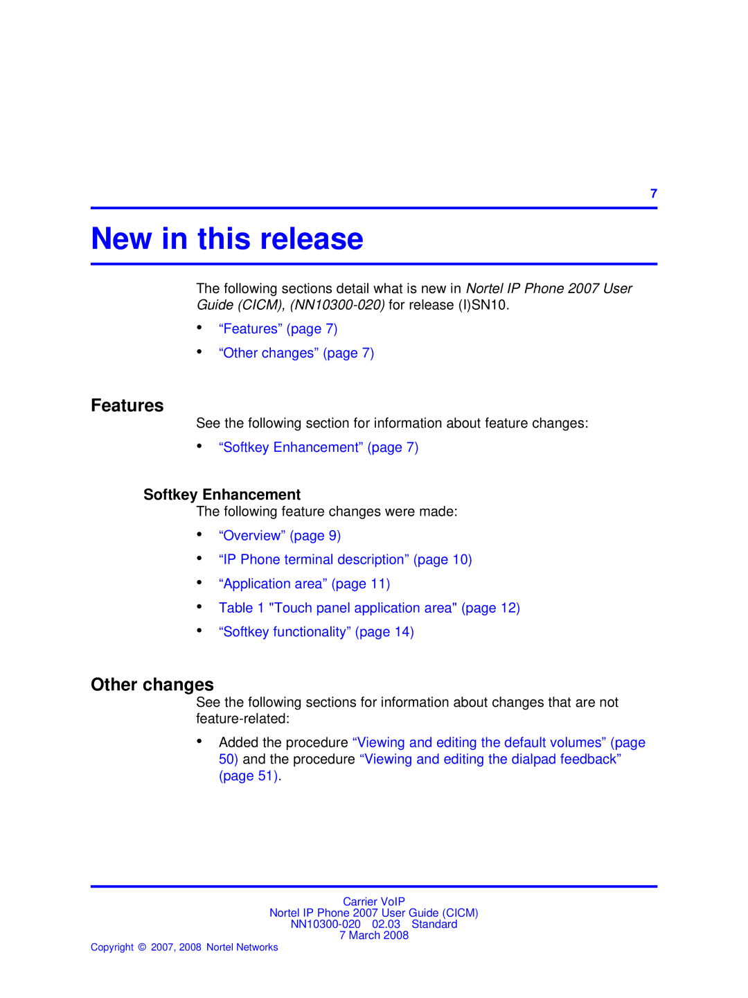 Nortel Networks NN10300-020 manual New in this release, Features, Other changes, Softkey Enhancement 