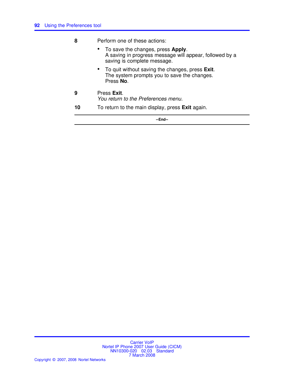 Nortel Networks NN10300-020 manual You return to the Preferences menu, To return to the main display, press Exit again 