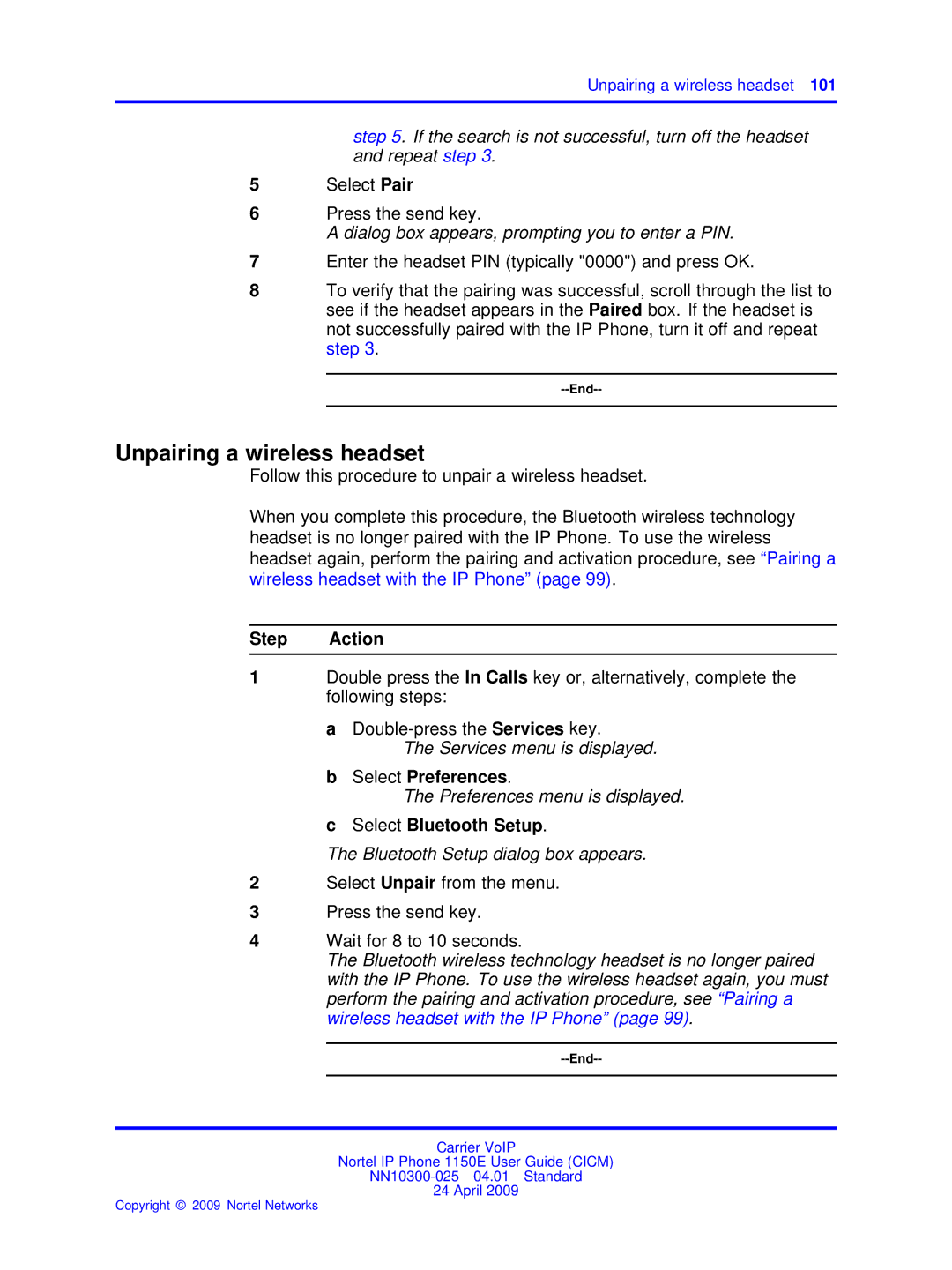 Nortel Networks NN10300-025 manual Unpairing a wireless headset, Select Pair Press the send key 