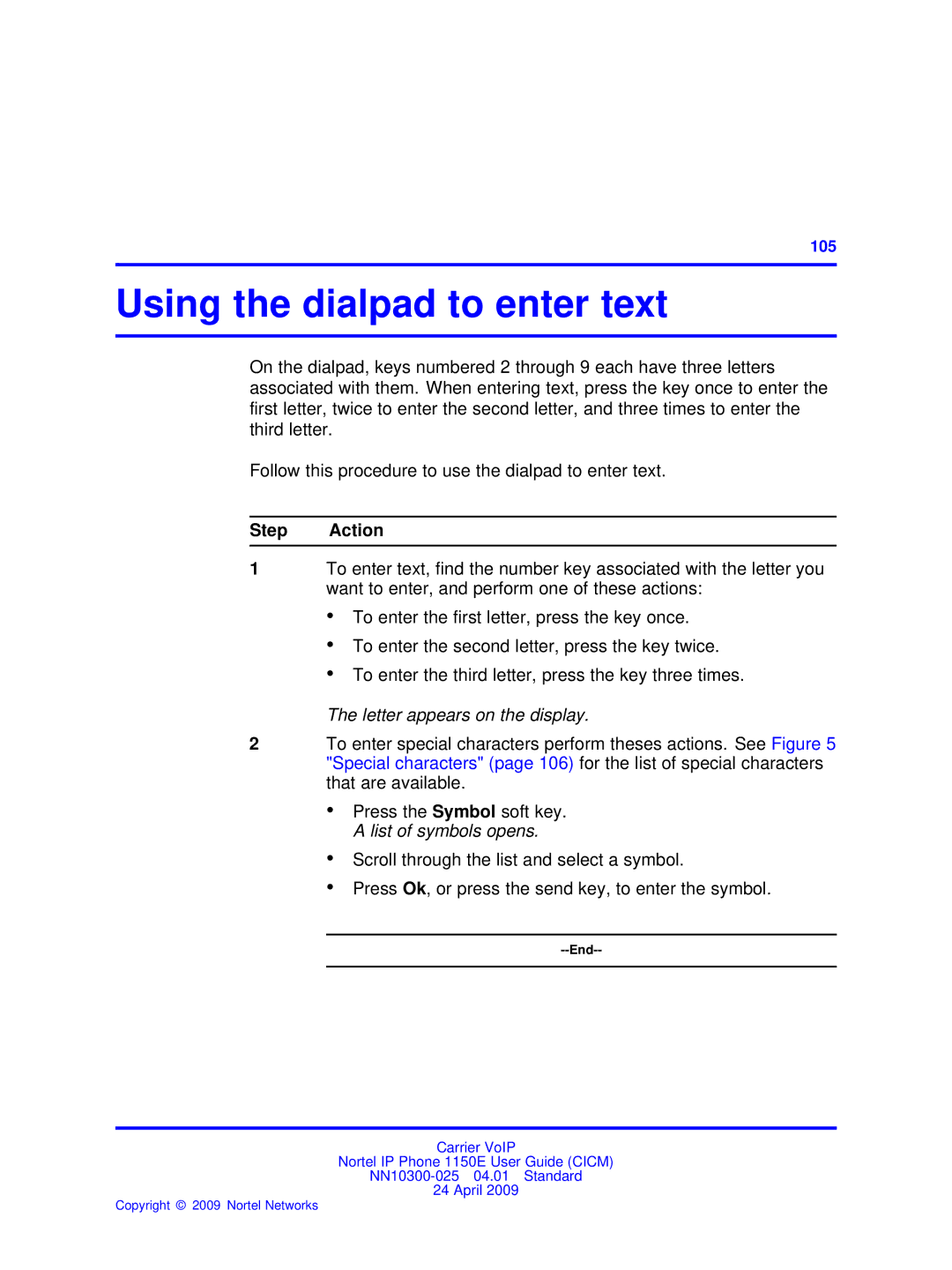 Nortel Networks NN10300-025 manual Using the dialpad to enter text, Letter appears on the display 