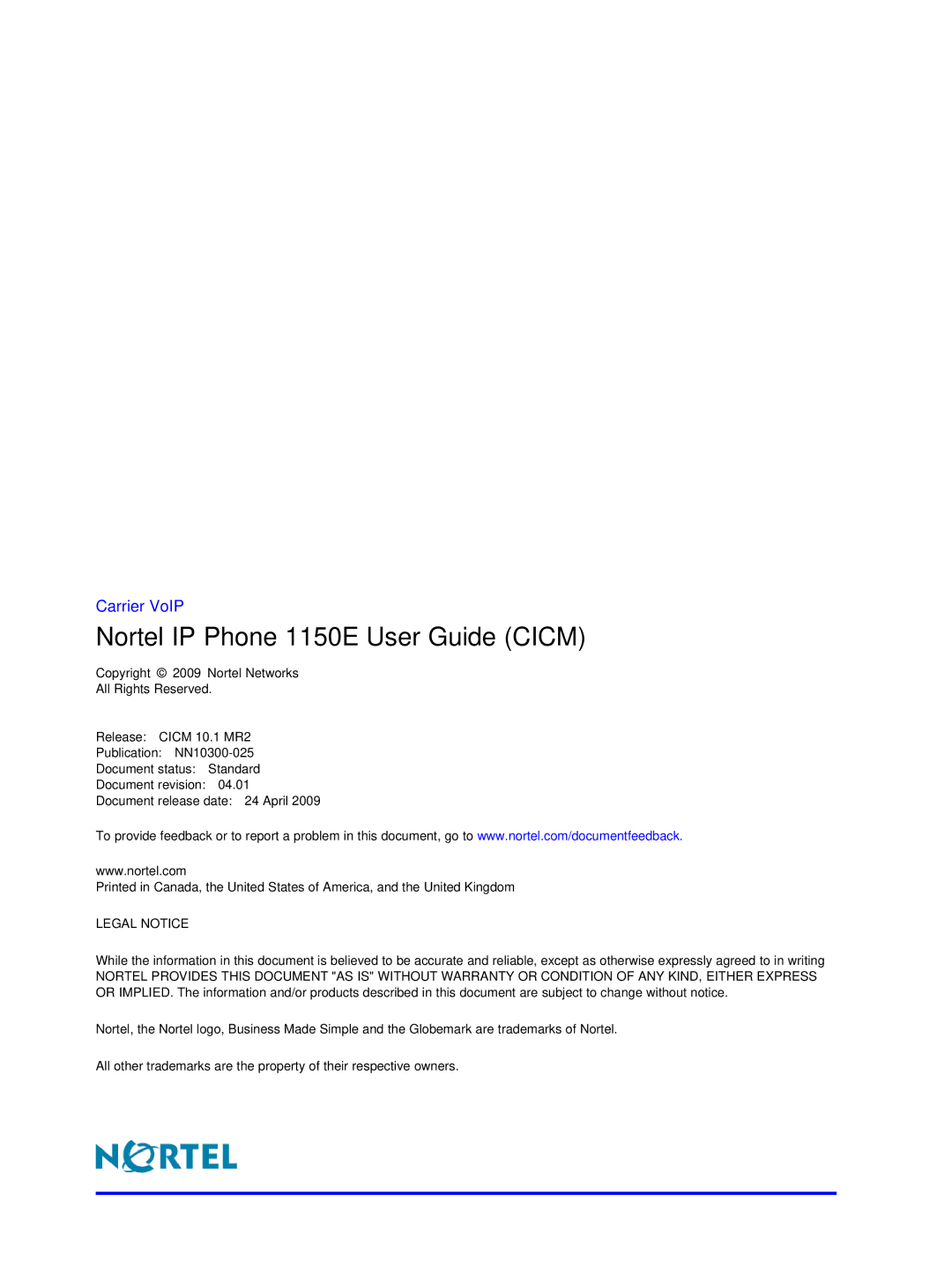 Nortel Networks NN10300-025 manual Nortel IP Phone 1150E User Guide Cicm, Carrier VoIP 