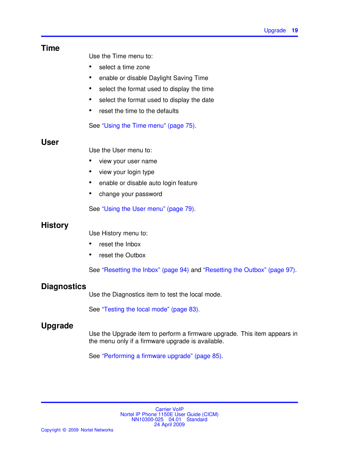 Nortel Networks NN10300-025 manual Time, User, History, Diagnostics, Upgrade 