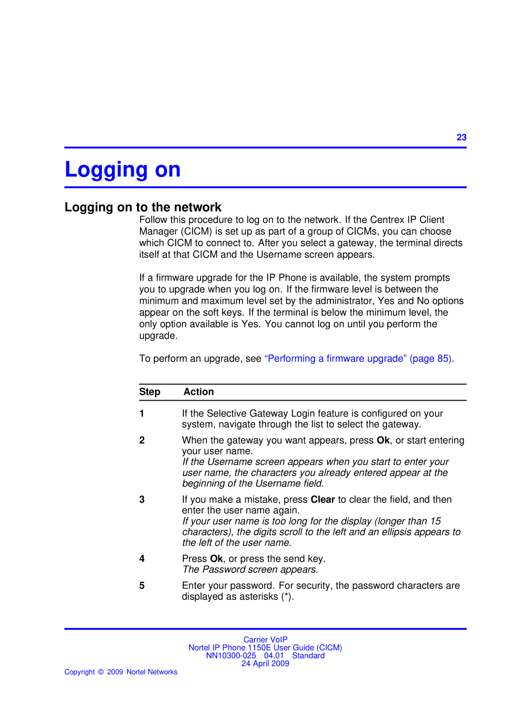 Nortel Networks NN10300-025 manual Logging on to the network 