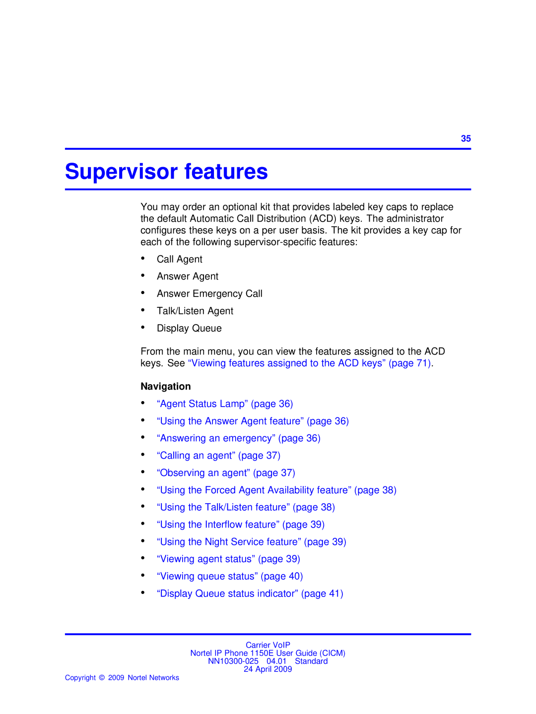 Nortel Networks NN10300-025 manual Supervisor features 