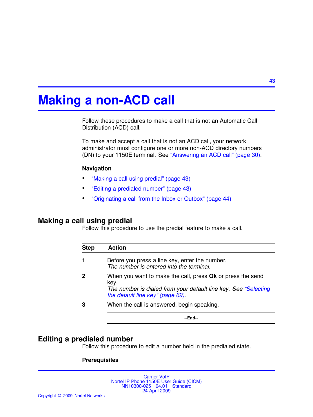 Nortel Networks NN10300-025 manual Making a non-ACD call, Making a call using predial, Editing a predialed number 