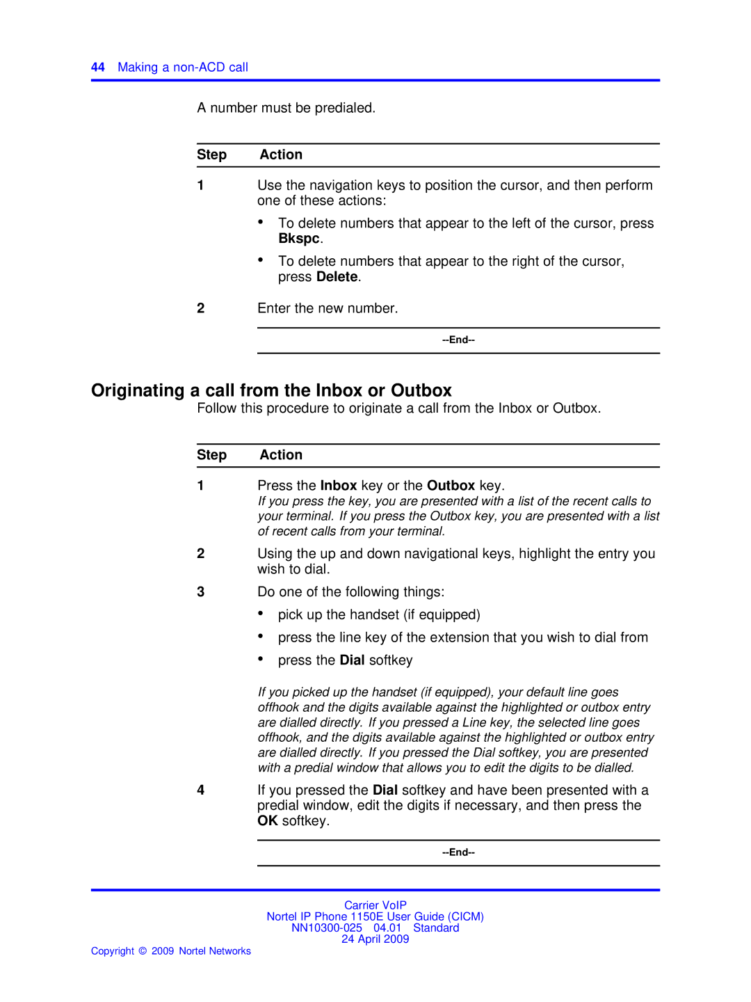 Nortel Networks NN10300-025 Originating a call from the Inbox or Outbox, Number must be predialed, Making a non-ACD call 