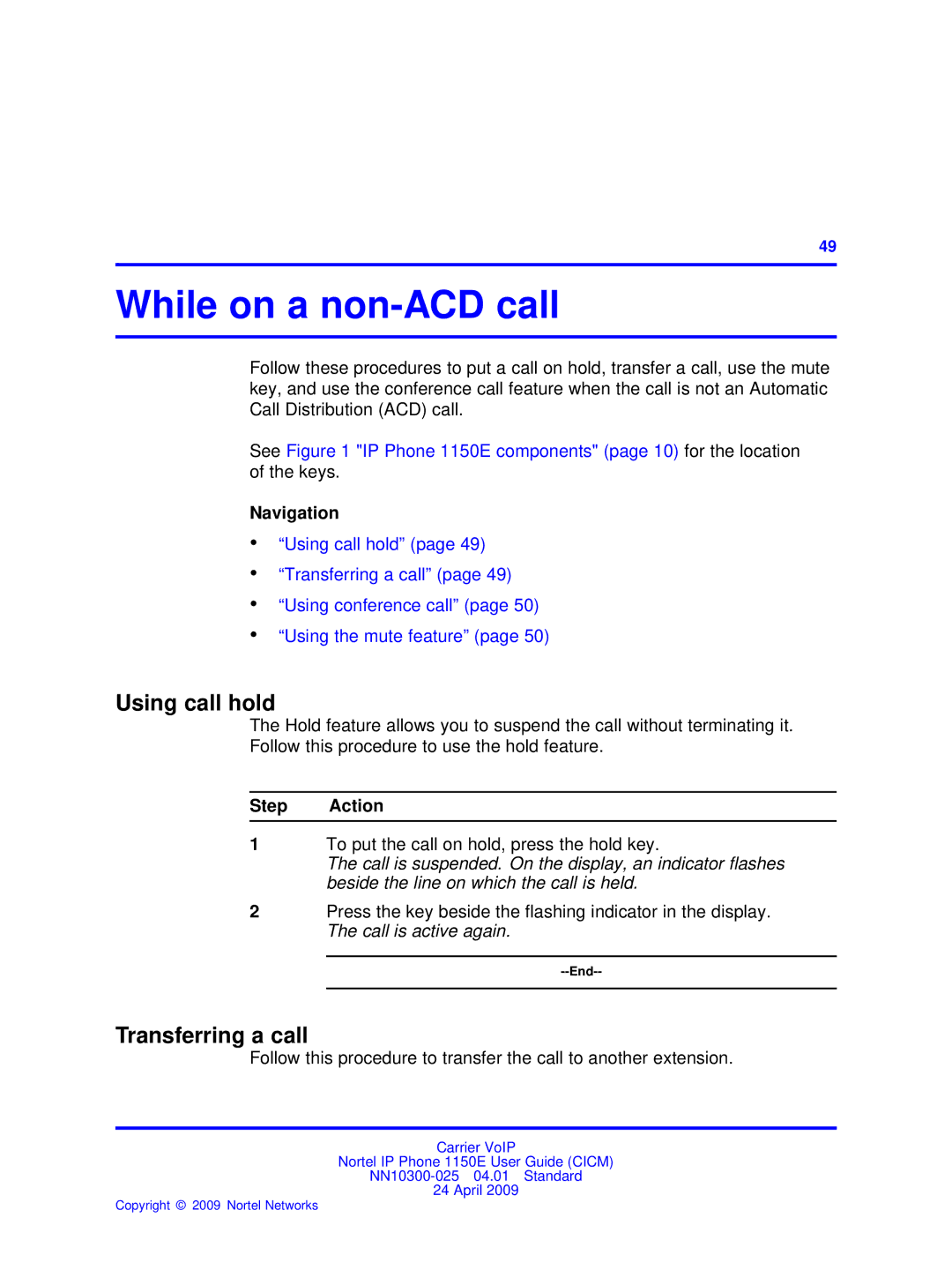 Nortel Networks NN10300-025 manual While on a non-ACD call, Using call hold, Transferring a call 