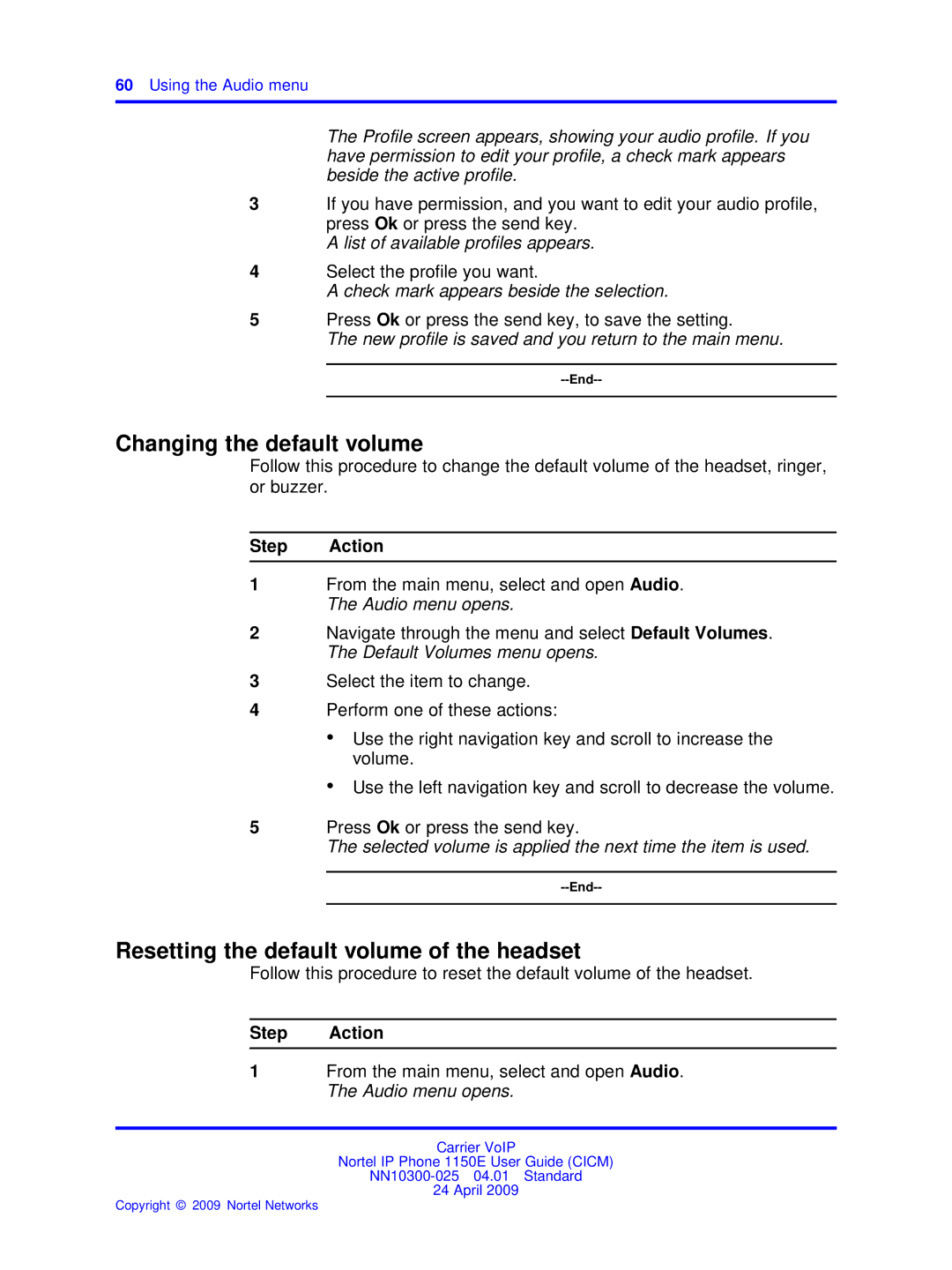 Nortel Networks NN10300-025 manual Changing the default volume, Resetting the default volume of the headset 