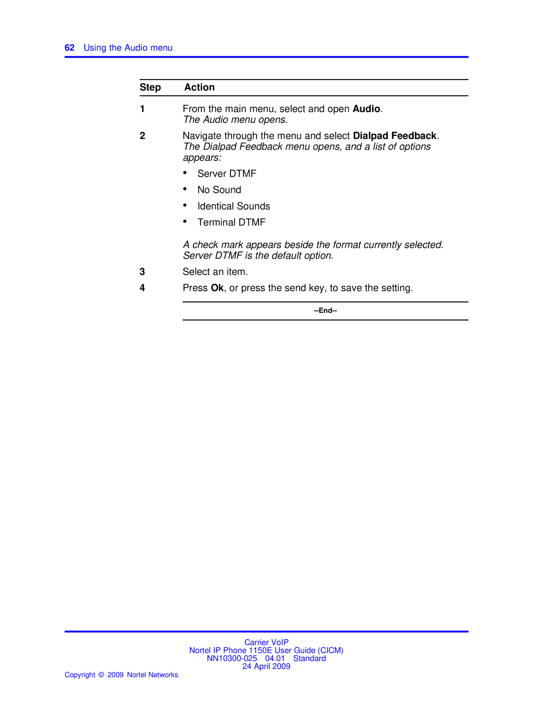 Nortel Networks NN10300-025 manual Step Action 