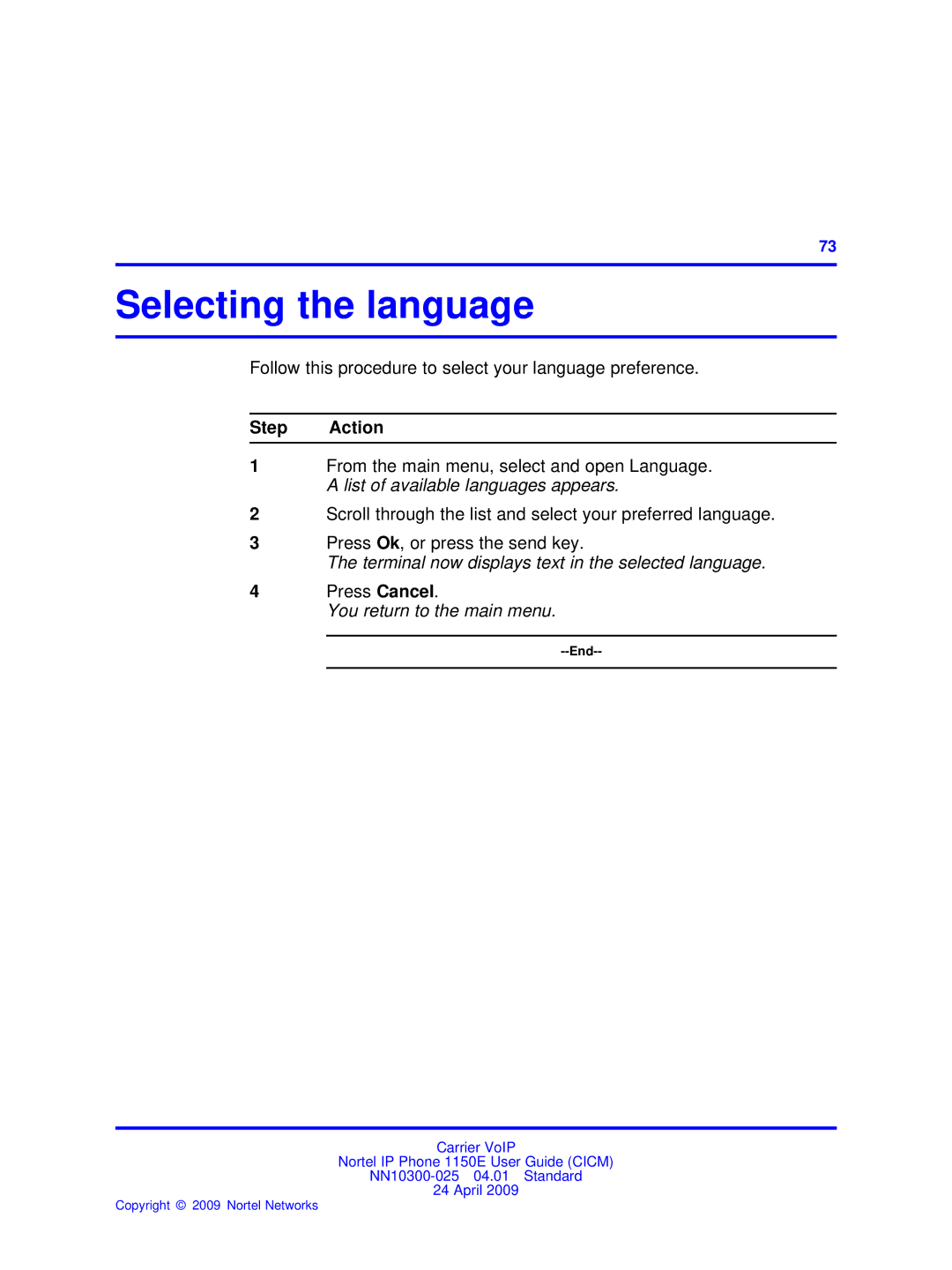 Nortel Networks NN10300-025 Selecting the language, Follow this procedure to select your language preference, Press Cancel 