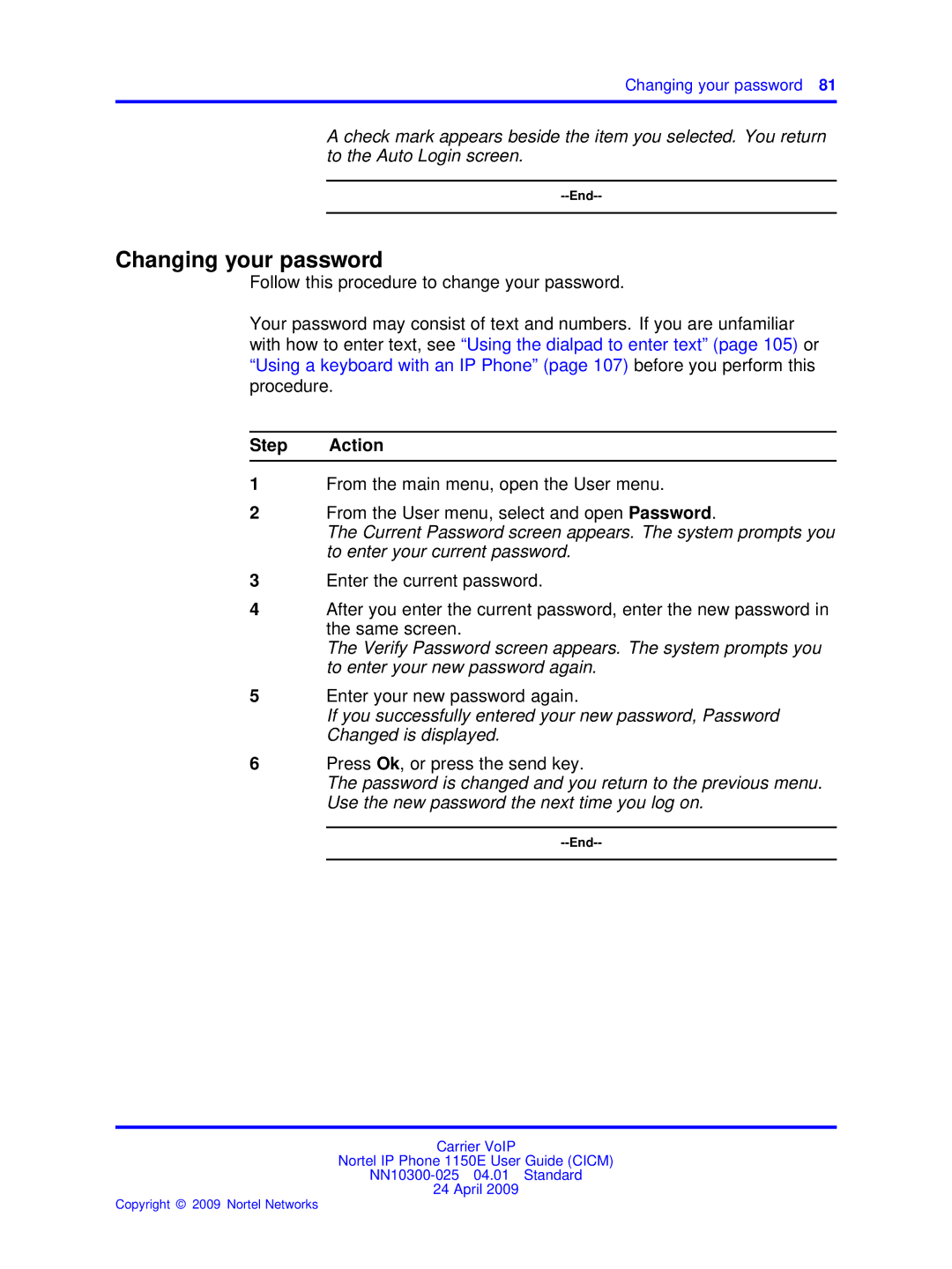 Nortel Networks NN10300-025 manual Changing your password, Enter your new password again 