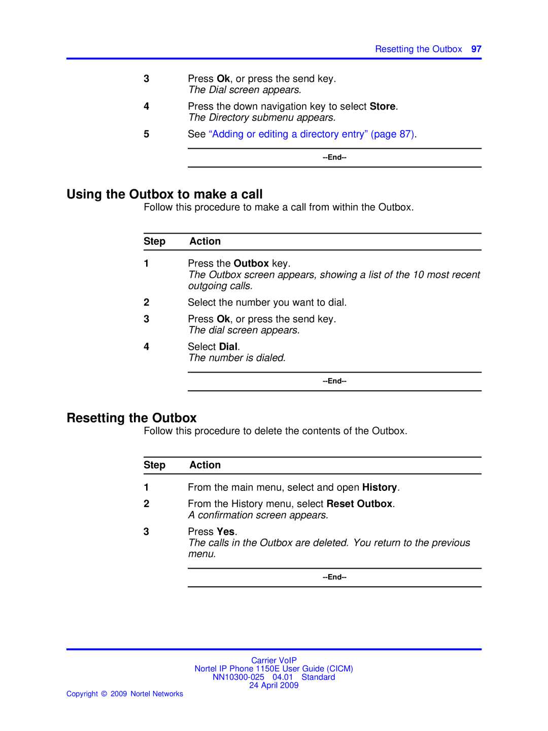Nortel Networks NN10300-025 manual Using the Outbox to make a call, Resetting the Outbox, Number is dialed 