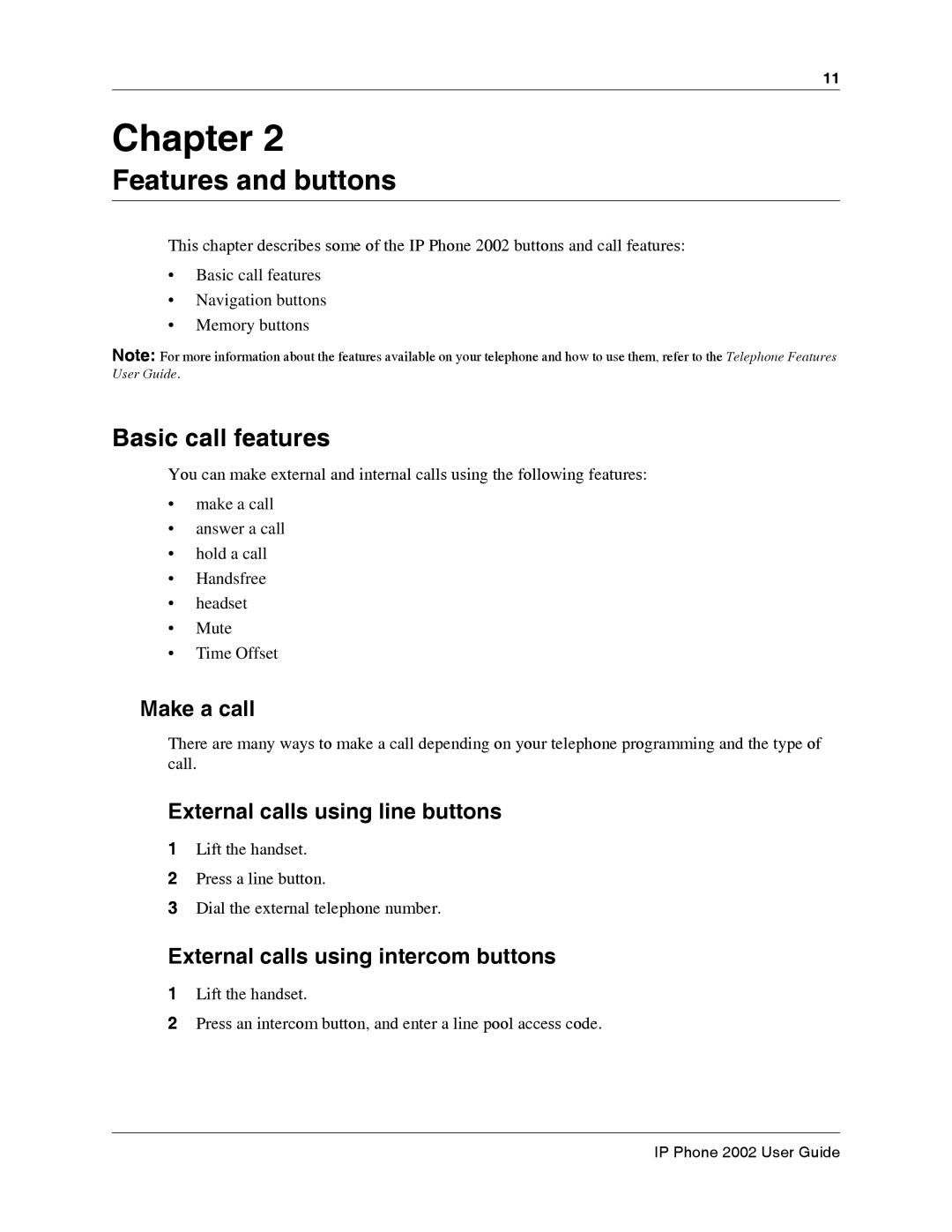 Nortel Networks NN40050-107 manual Basic call features, Make a call, External calls using line buttons 