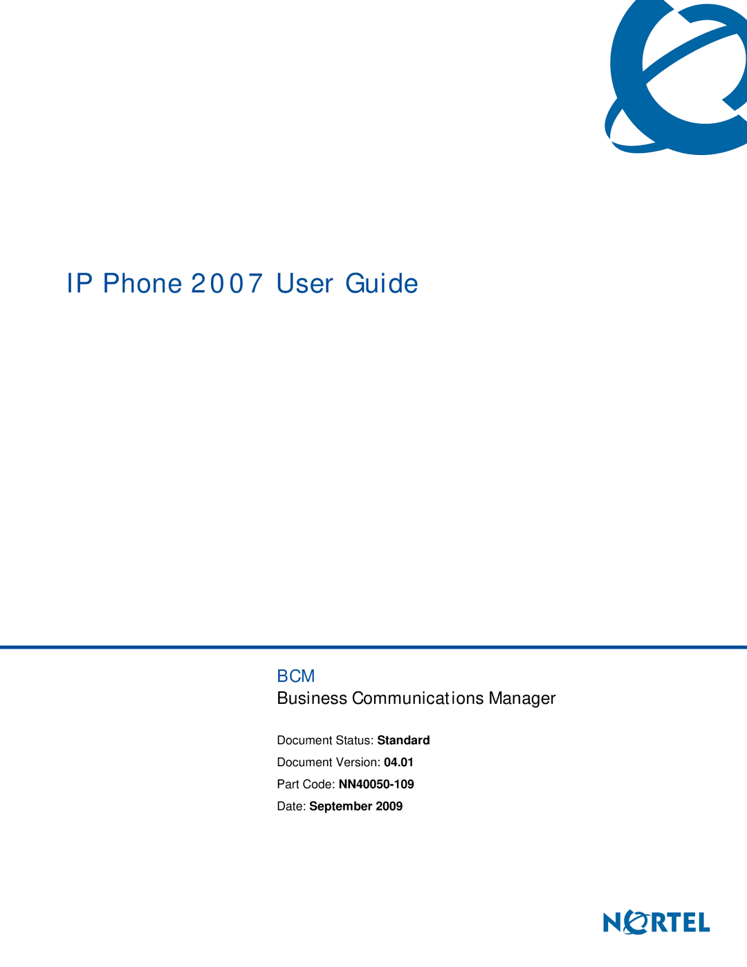 Nortel Networks NN40050-109 manual IP Phone 2007 User Guide 