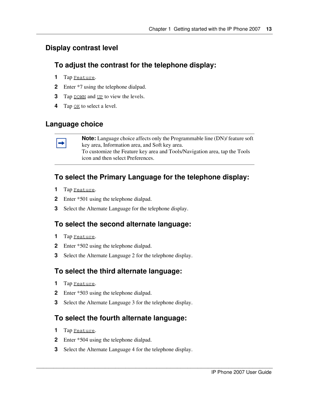 Nortel Networks NN40050-109 manual Language choice, To select the Primary Language for the telephone display 