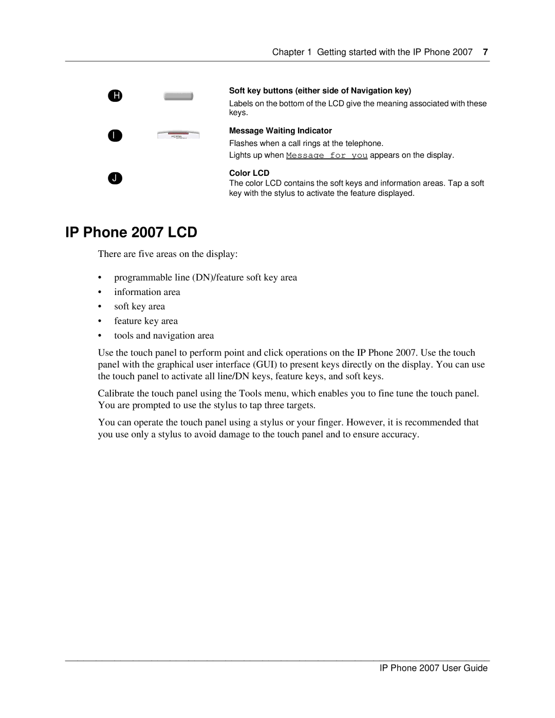 Nortel Networks NN40050-109 manual IP Phone 2007 LCD, Getting started with the IP Phone 2007 