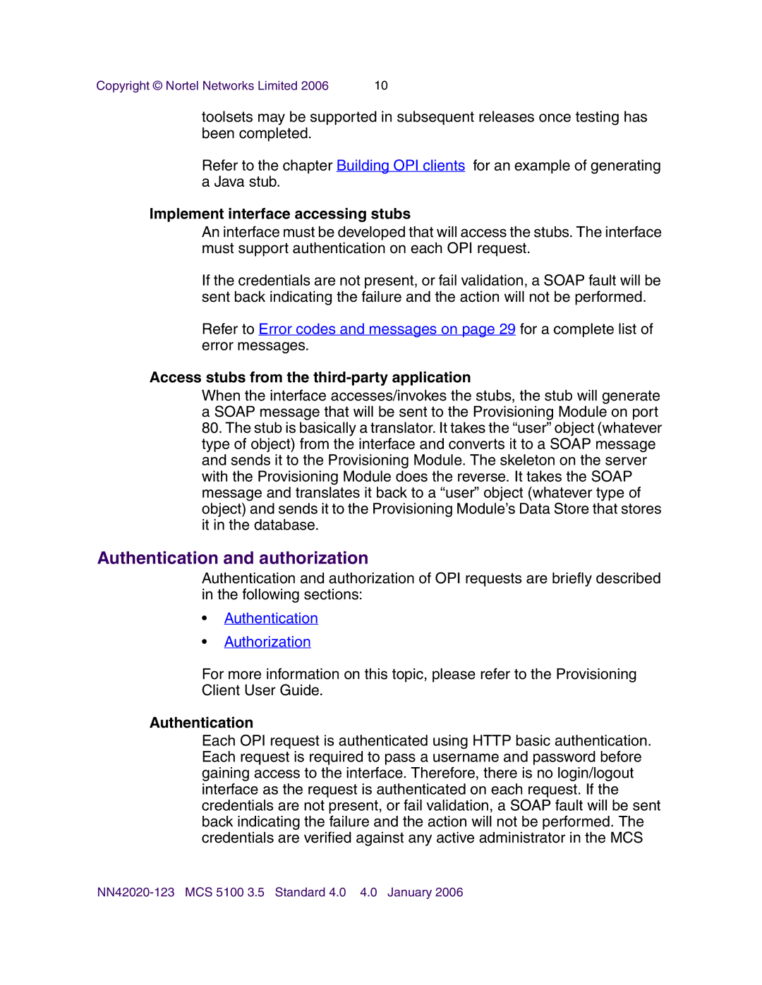 Nortel Networks NN42020-123 manual Authentication and authorization, Implement interface accessing stubs 