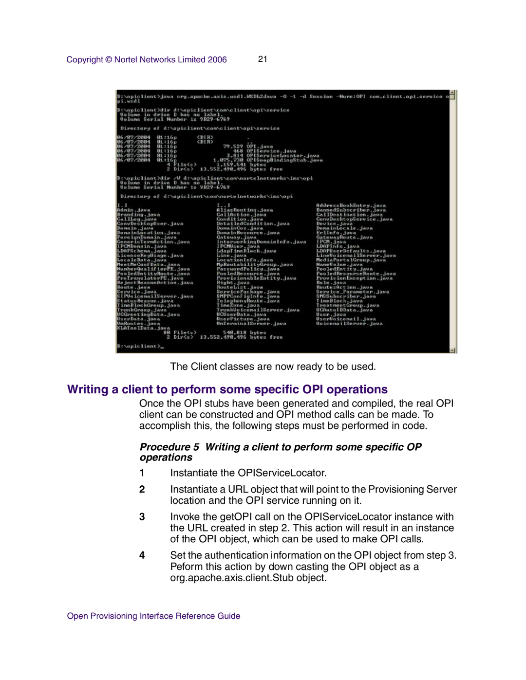 Nortel Networks NN42020-123 manual Writing a client to perform some specific OPI operations 