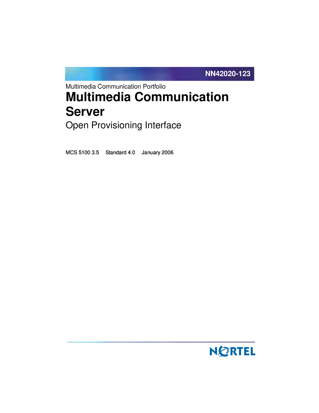 Nortel Networks NN42020-123 manual Multimedia Communication Server, Open Provisioning Interface 