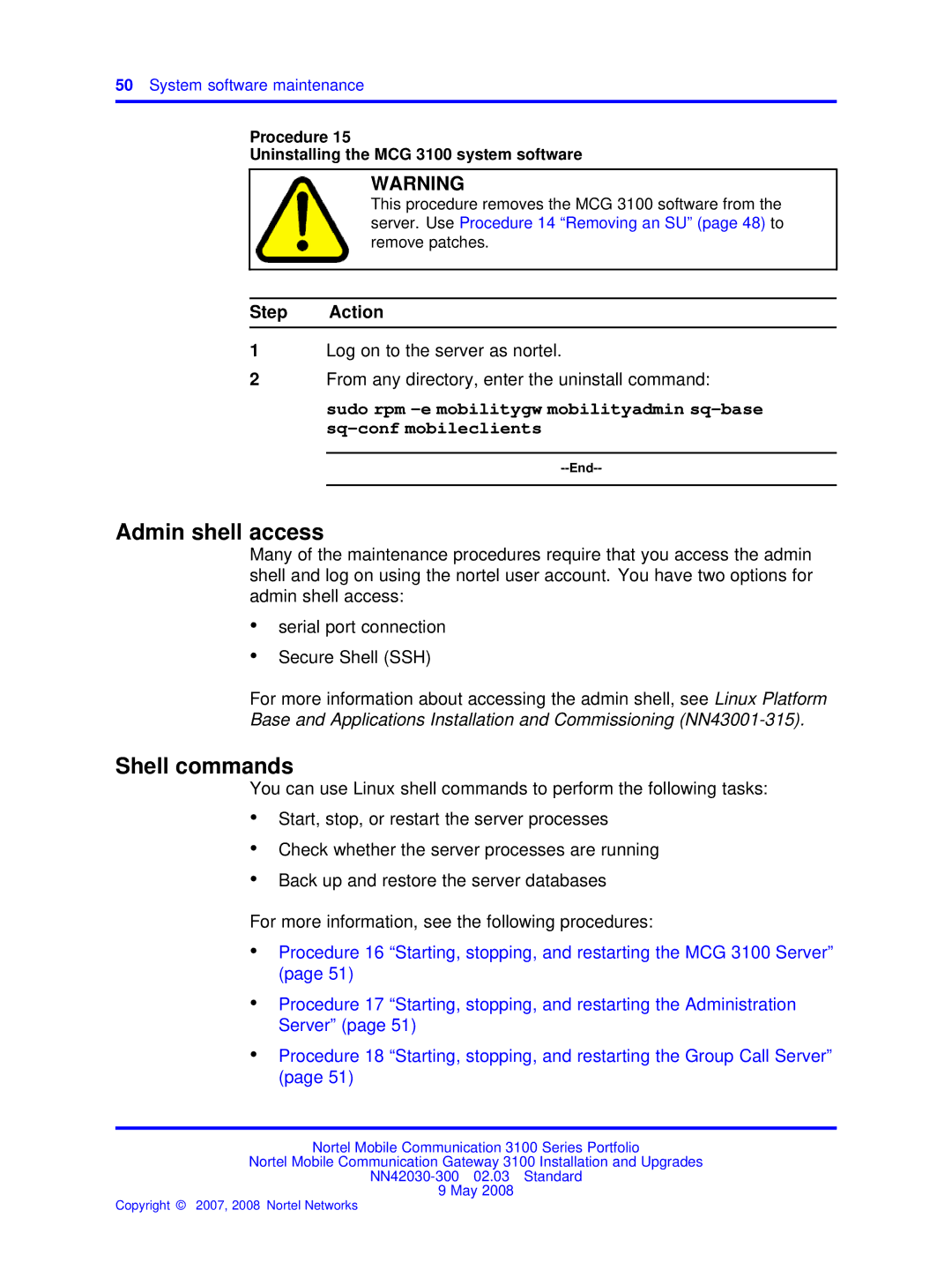 Nortel Networks NN42030-300 manual Admin shell access, Shell commands, Procedure Uninstalling the MCG 3100 system software 