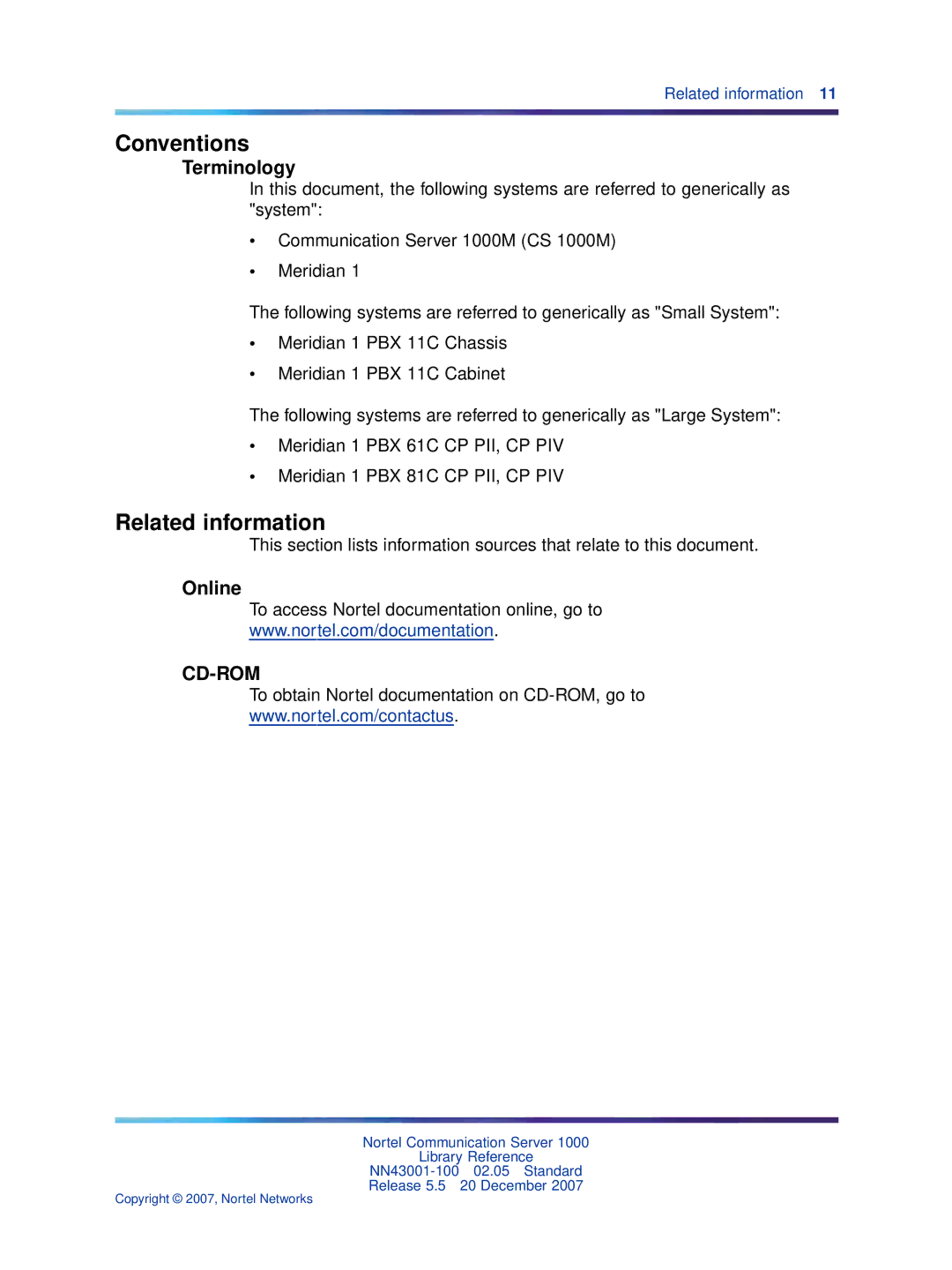 Nortel Networks NN43001-100 manual Conventions, Related information 