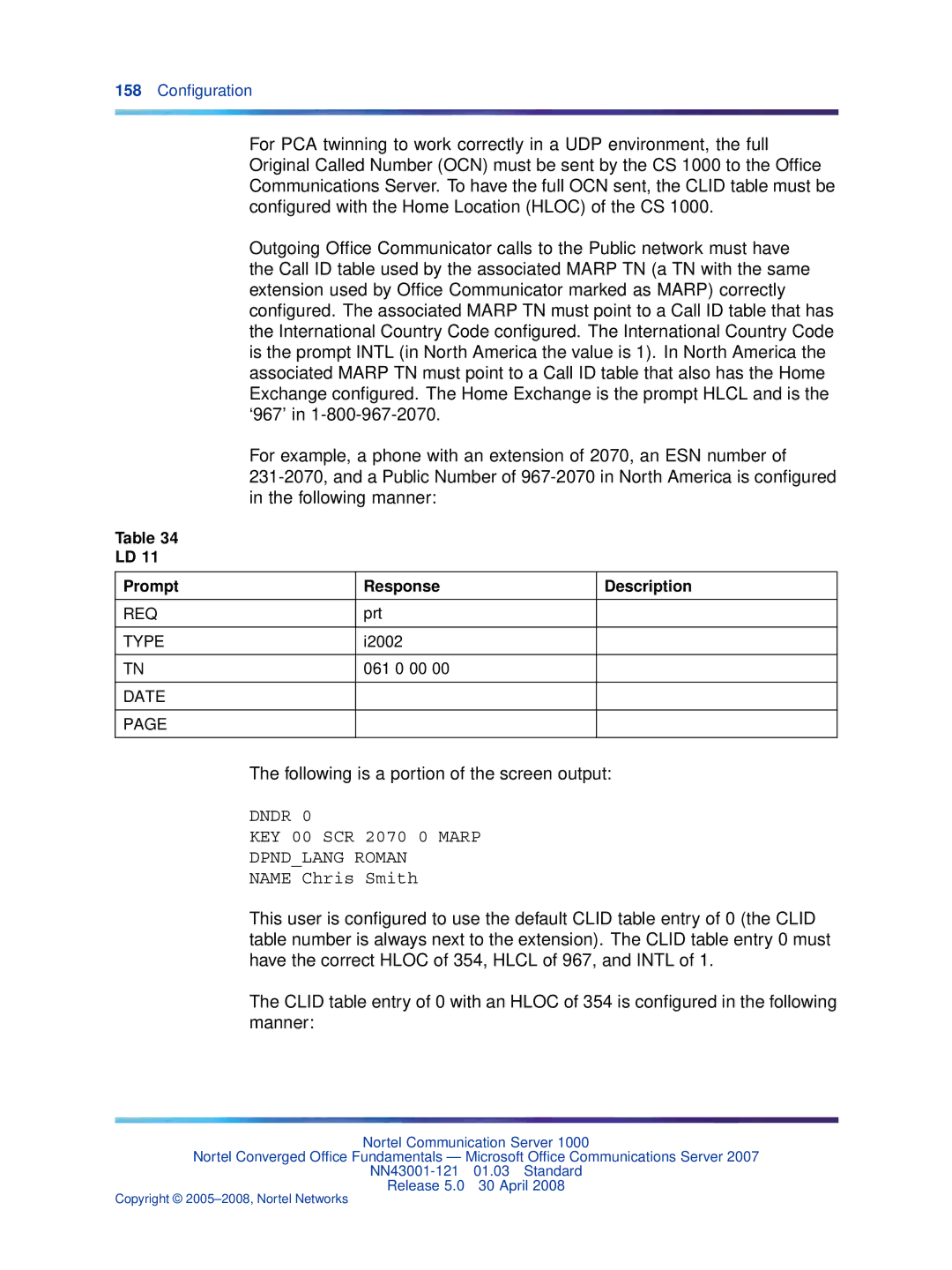 Nortel Networks NN43001-121 manual Following is a portion of the screen output 