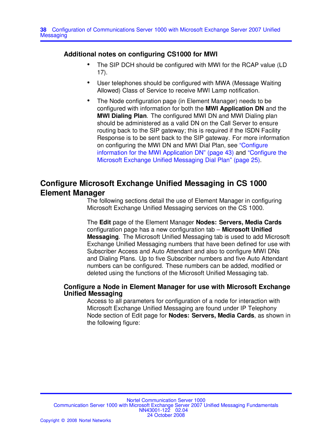 Nortel Networks NN43001-122 manual Additional notes on conﬁguring CS1000 for MWI 