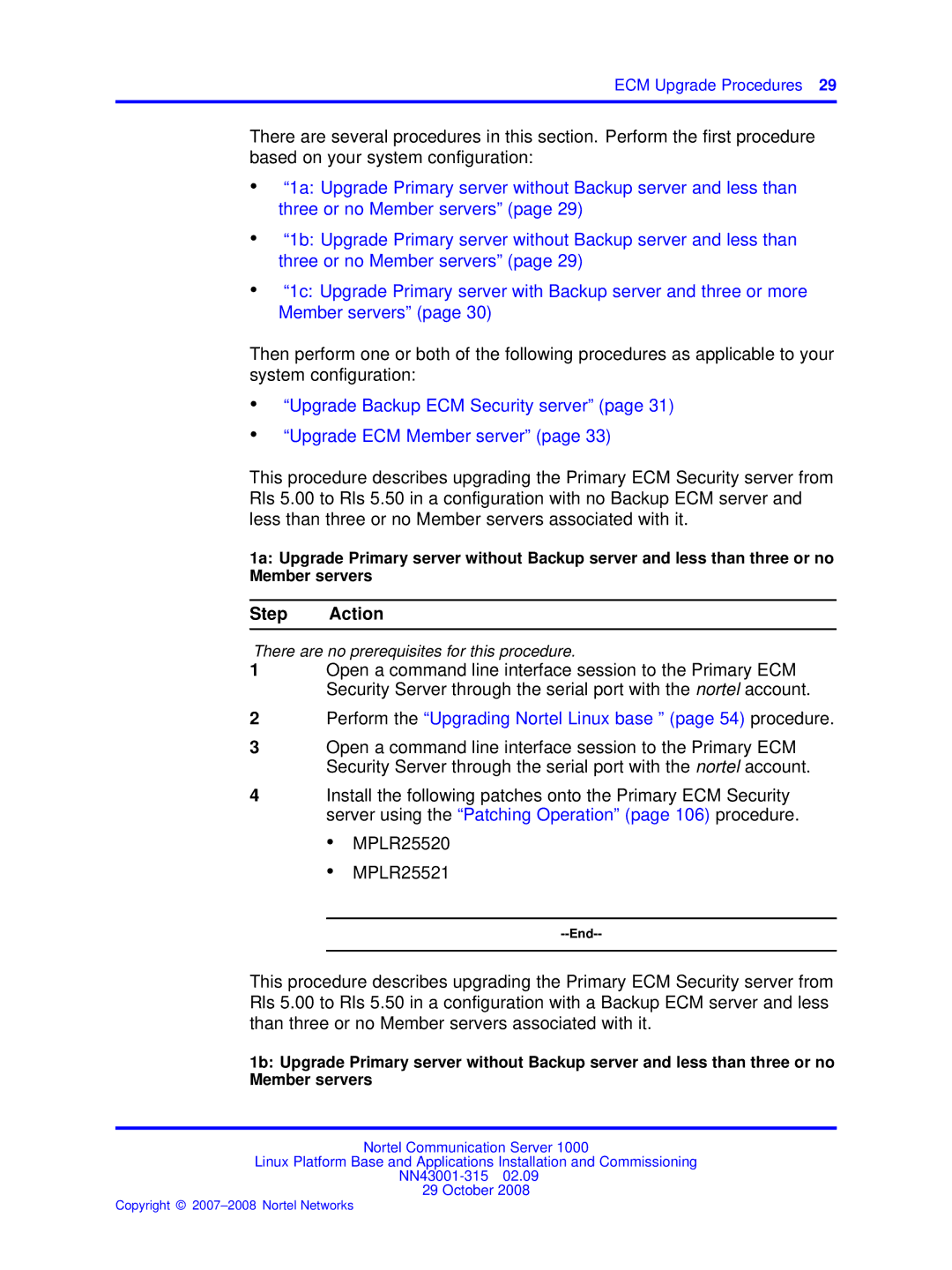 Nortel Networks NN43001-315 manual Step Action 