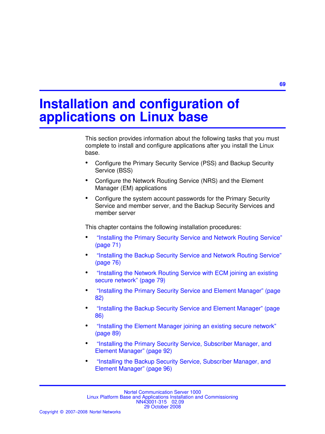 Nortel Networks NN43001-315 manual Installation and conﬁguration of applications on Linux base 