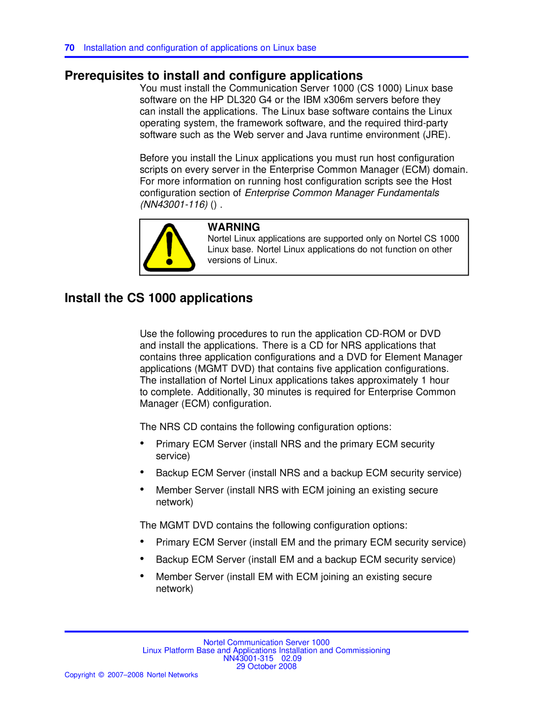 Nortel Networks NN43001-315 manual Prerequisites to install and conﬁgure applications, Install the CS 1000 applications 