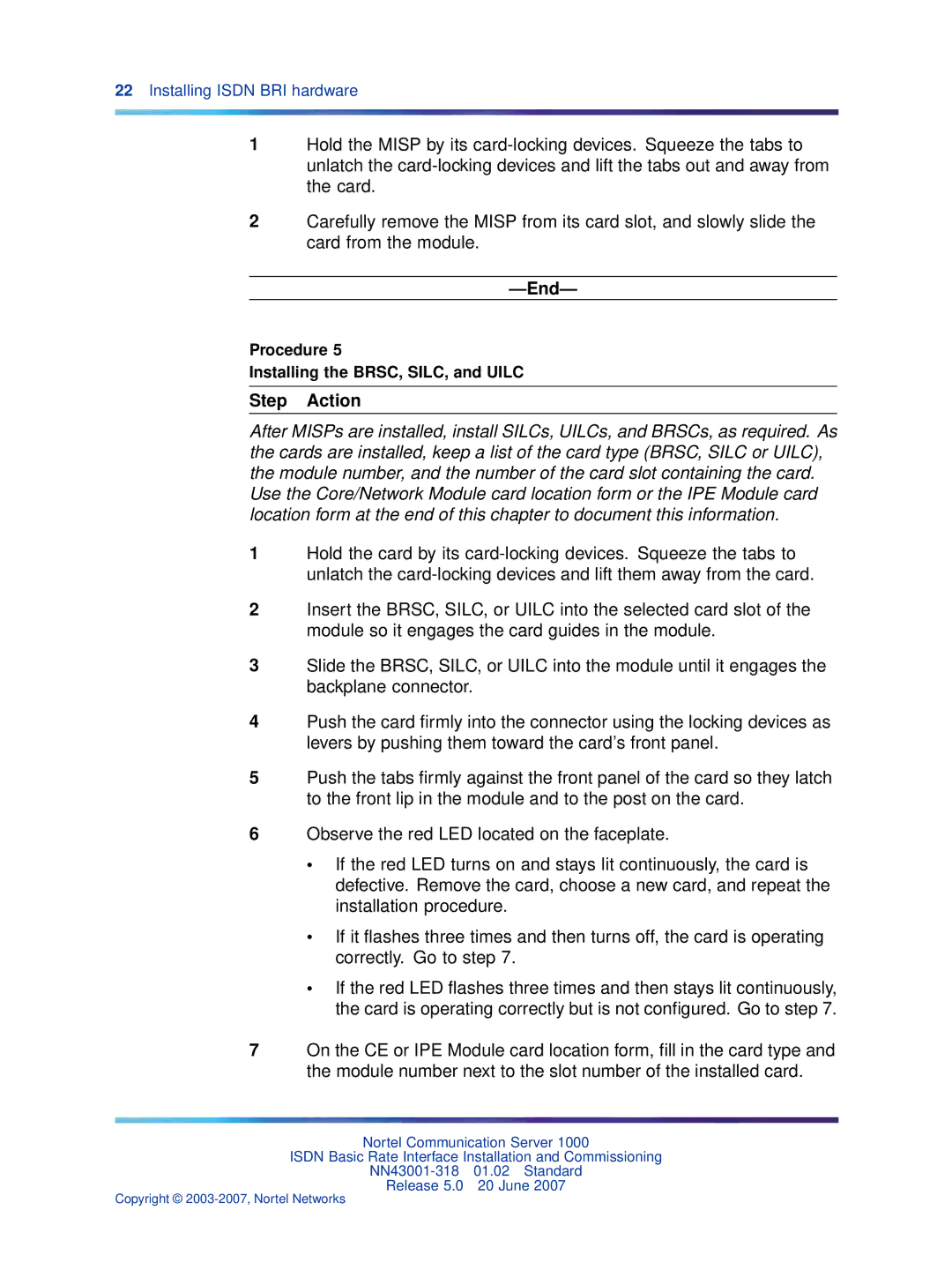 Nortel Networks NN43001-318 manual Procedure Installing the BRSC, SILC, and Uilc 