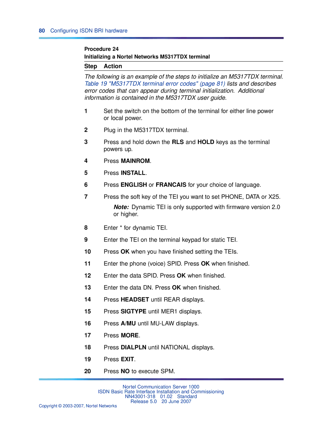 Nortel Networks NN43001-318 manual Procedure Initializing a Nortel Networks M5317TDX terminal 