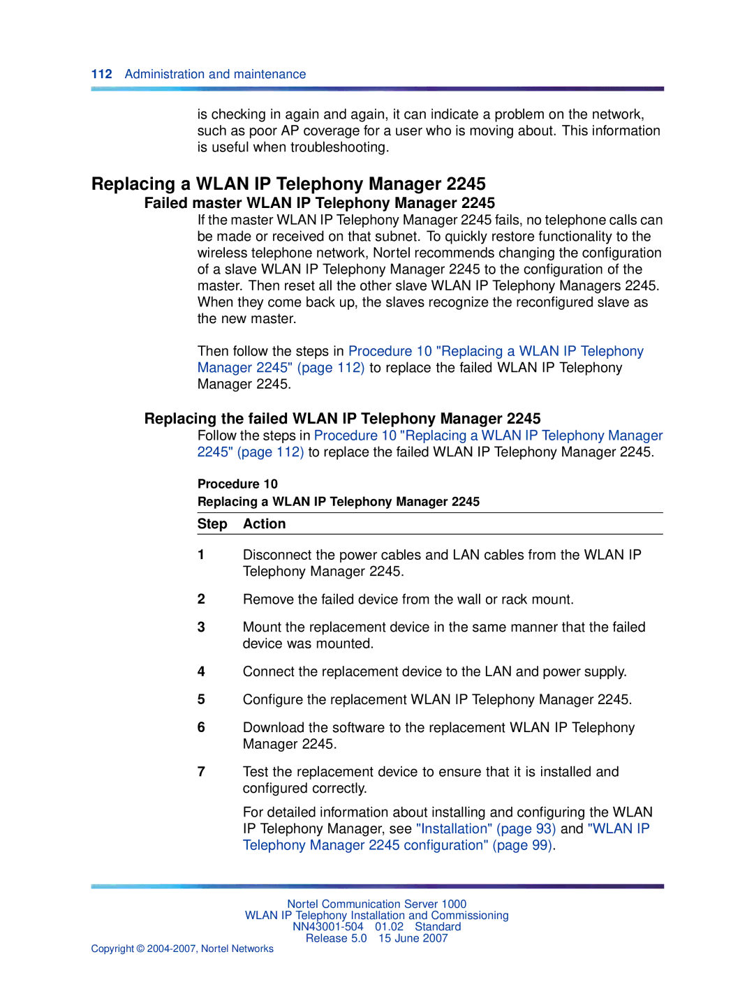 Nortel Networks NN43001-504 manual Replacing a Wlan IP Telephony Manager, Failed master Wlan IP Telephony Manager 