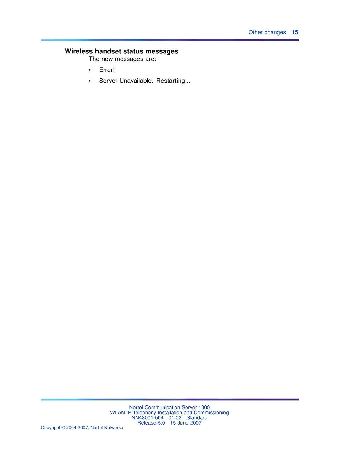 Nortel Networks NN43001-504 manual Wireless handset status messages, New messages are Error Server Unavailable. Restarting 