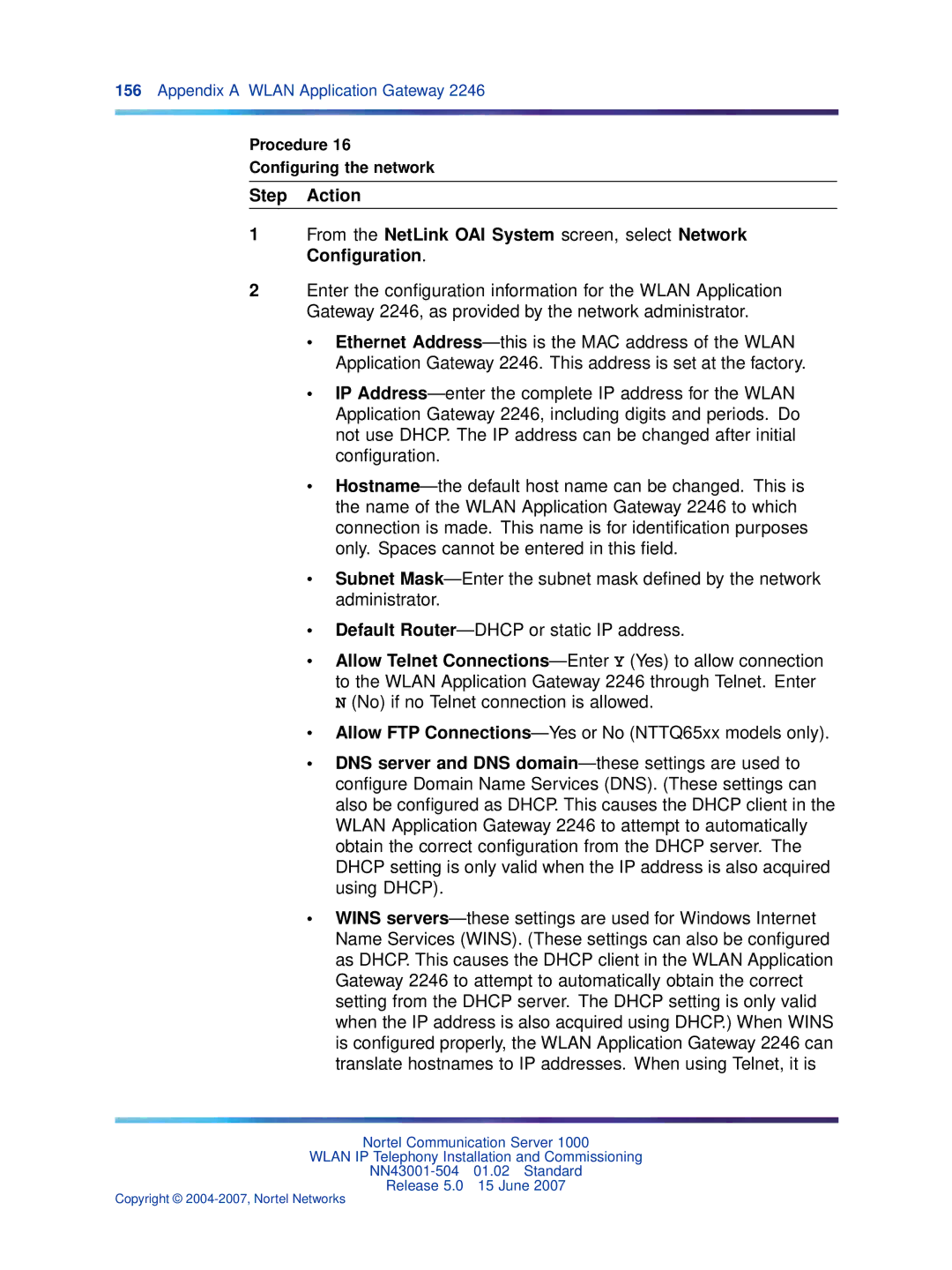 Nortel Networks NN43001-504 manual Procedure Conﬁguring the network 