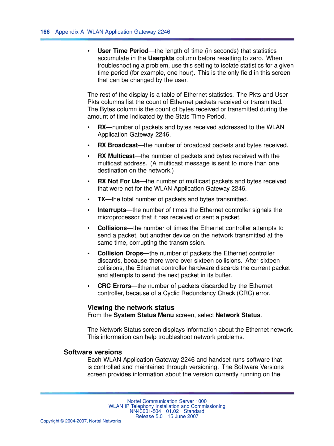 Nortel Networks NN43001-504 manual Viewing the network status, Software versions 