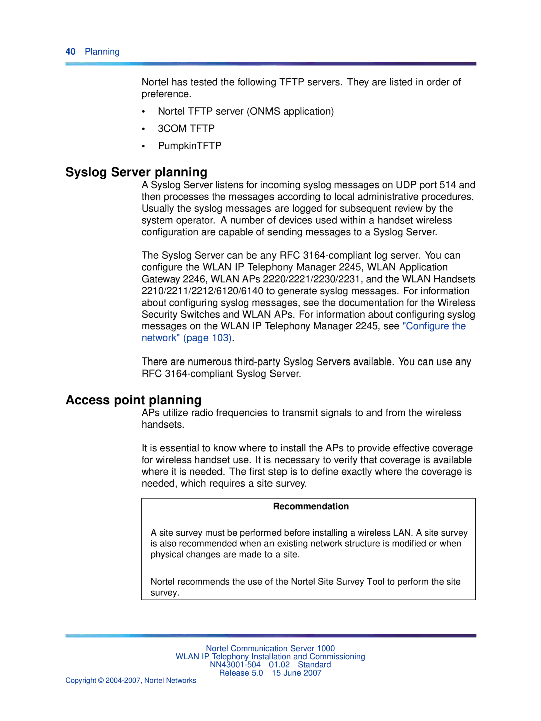 Nortel Networks NN43001-504 manual Syslog Server planning, Access point planning, Recommendation 