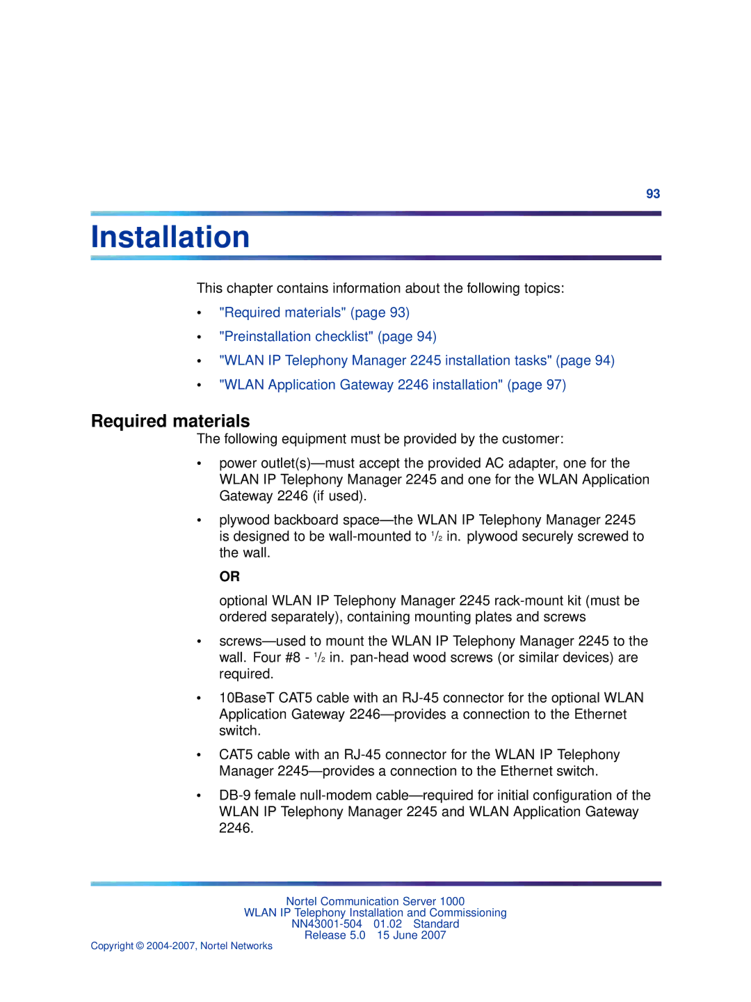 Nortel Networks NN43001-504 manual Installation, Required materials 